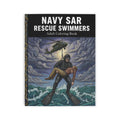 Navy SAR Rescue Swimmers Adult Coloring Book — The Captain’s Voyage Collection
