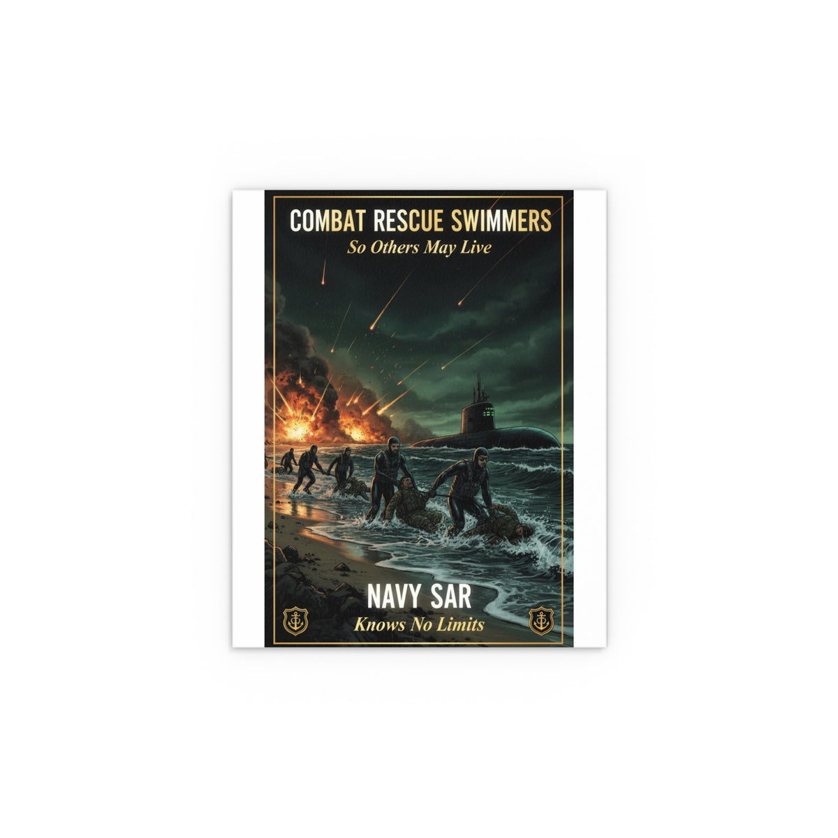Navy SAR Combat Rescue Swimmers Silk Poster — 'So Others May Live' Indoor/Outdoor Print